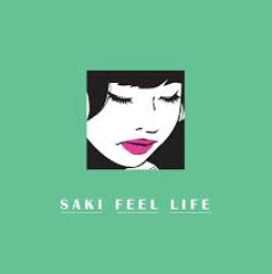 画像1: SAKI / 「FEEL LIFE」