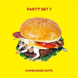画像1: HAMBURGER BOYS /「PARTY SET7」(CDアルバム　2023.08.04発売)