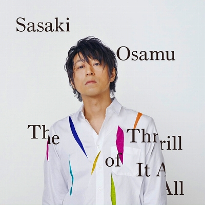ササキオサム / 「The Thrill of It All」