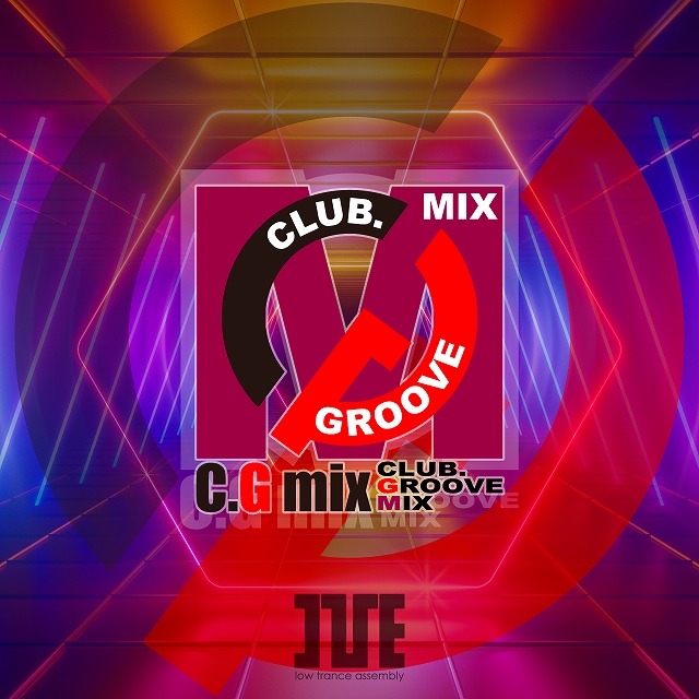 C.G mix /「Club groove mix」