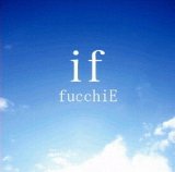 画像: fucchiE / if