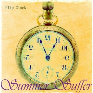 画像: Flip Clock/「Summer Suffer」