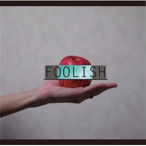 画像: フールプルーフ / FOOLISH