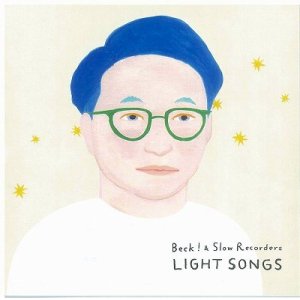 画像: Beck! & Slow Recorders(磯部和宏) /「LIGHT SONGS」