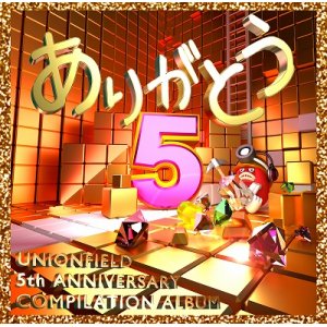 画像: UNION FIELD  5th Anniversary Compilation ALBUM『ありがとう5』