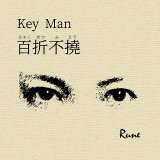画像: Rune/「Key Man 百折不撓」