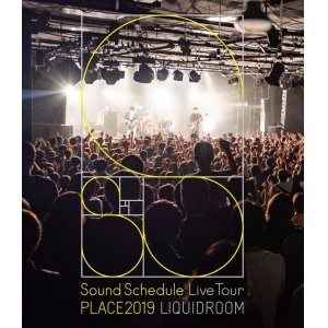 画像: Sound Schedule / Blu-ray「Sound Schedule Live Tour "PLACE2019" LIQUIDROOM」[2020年3月25日発売]