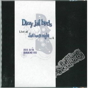 画像: Dizzy Jail birds / 「Live at Jail birds vol.4」