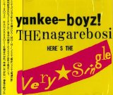 画像: ヤンキーBOYZ!nagarebosi /「HERE'S The Very Single」