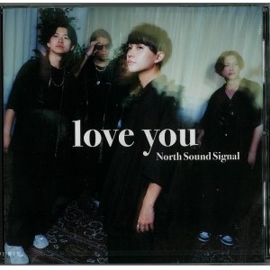 画像: North Sound Signal / 「love you」(CD EP)
